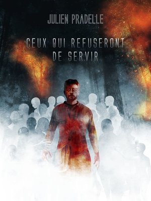 cover image of Ceux qui refuseront de servir